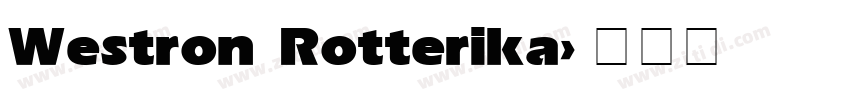 Westron Rotterika字体转换